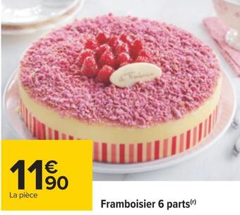 Carrefour Framboisier 6 parts offre