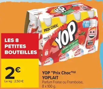 Carrefour Yoplait yop "prix choc" offre