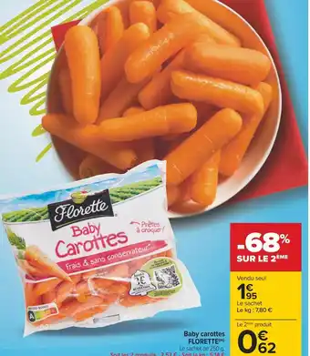 Carrefour Florette baby carottes offre