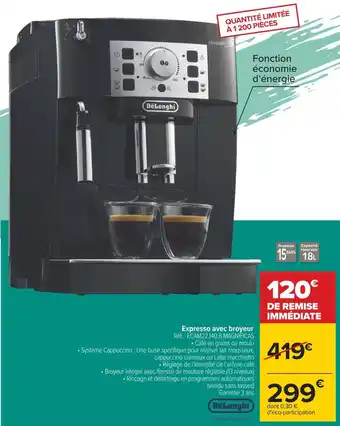 Carrefour Delonghi expresso avec broyeur offre