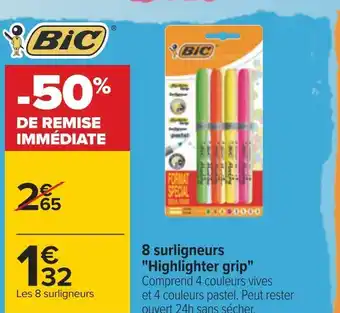 Carrefour Bic 8 surligneurs "highlighter grip" offre