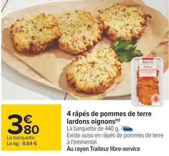 Carrefour 4 râpés de pommes de terre lardons oignons offre