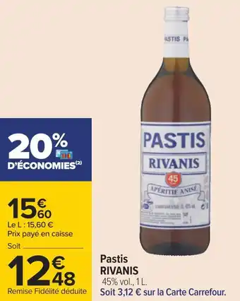 Carrefour Rivanis pastis offre