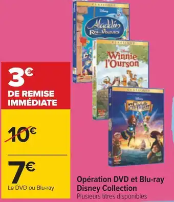 Carrefour Opération dvd et blu-ray disney collection offre