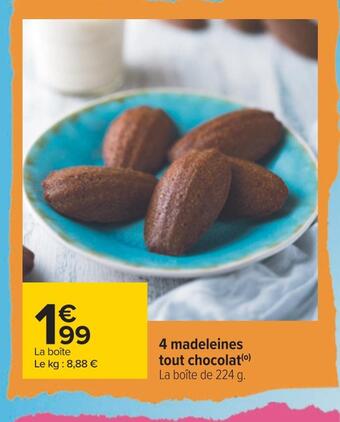 Carrefour 4 madeleines tout chocolat offre