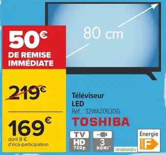Carrefour Toshiba téléviseur led offre