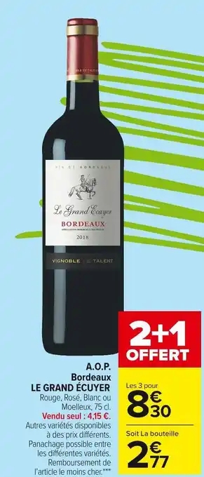 Carrefour Market Le grand écuyer a.o.p. bordeaux offre