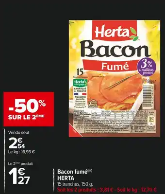 Carrefour Market Herta bacon fumé offre