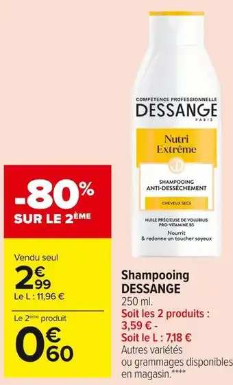 Carrefour Market Dessange shampooing offre