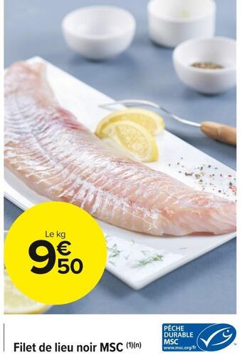 Carrefour Market Filet de lieu noir msc offre