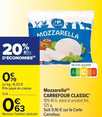 Carrefour Market Carrefour classic' mozzarella offre