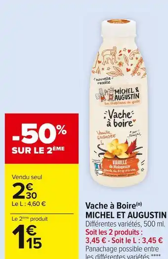 Carrefour Market Michel et augustin vache à boire offre