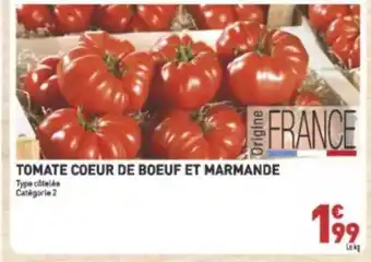 Grand Frais Tomate coeur de boeuf et marmande offre