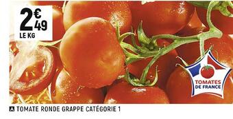 Petit Casino Tomate ronde grappe offre