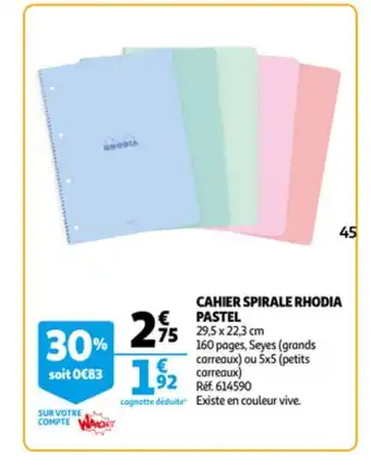 Auchan Cahier Spirale Rhodia Pastel offre