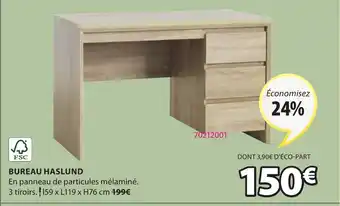 JYSK Bureau Haslund offre
