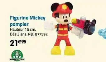 La Grande Récré Figurine mickey pompier offre