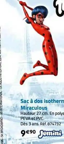 La Grande Récré Sac à dos isotherme miraculous jemini offre