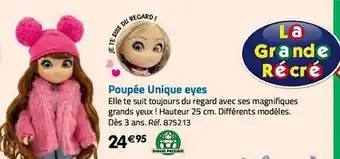 La Grande Récré Poupée unique eyes offre