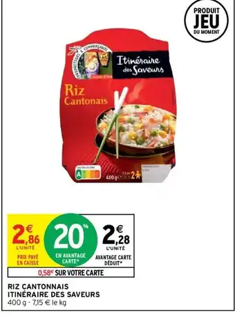 Intermarché Riz Cantonnais Itinéraire Des Saveurs offre