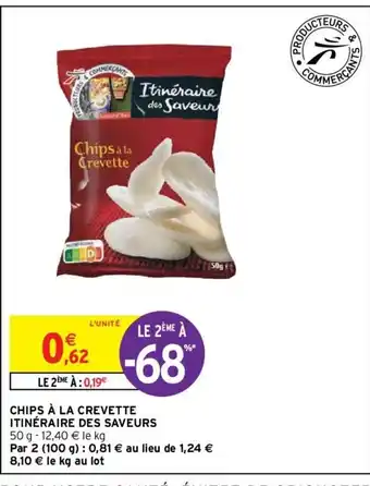 Intermarché Chips à La Crevette Itinéraire Des Saveurs offre