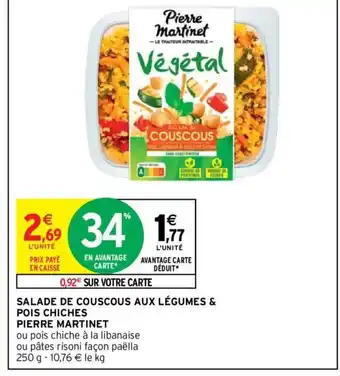 Intermarché Salade de couscous Aux Légumes & Pois Chiches Pierre Martinet offre