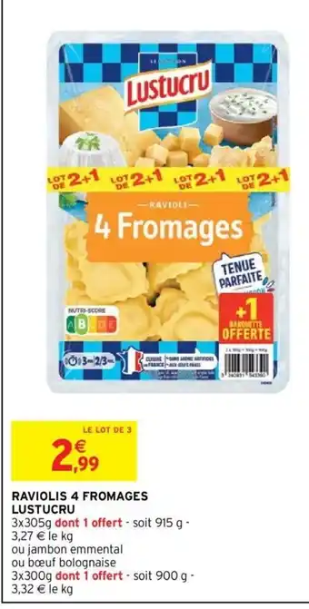 Intermarché Lustucru Raviolis 4 Fromages offre