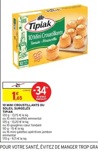 Intermarché Tipiak 10 Mini Croustillants Ou Soleil Surgelés offre
