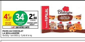 Intermarché La Boulangère Pains Au Chocolat offre