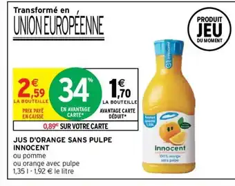 Intermarché Innocent Jus d'Orange Sans Pulpe offre