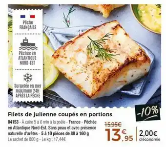 Thiriet Filets de julienne coupés en portions offre