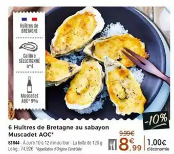 Thiriet 6 Huitres de bretagne au sabayon muscadet AOC offre