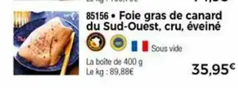 Thiriet Foie gras de canard du sud-ouest, cru, éveiné offre