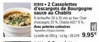 Thiriet 2 Cassolettes d,escargots de bourgogne sauce au chablis offre