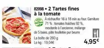 Thiriet 2 Tartes fines à la tomate offre