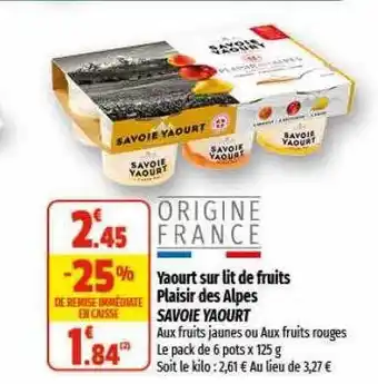 Coccimarket Yaourt sur lit de fruits plaisirs des alpes savoie yaourt offre