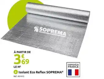 Mr Bricolage Isolant eco reflex soprema offre