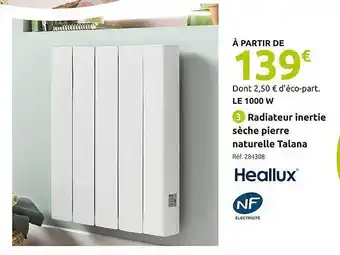 Mr Bricolage Radiateur inertie sèche pierre naturelle talana heallux offre