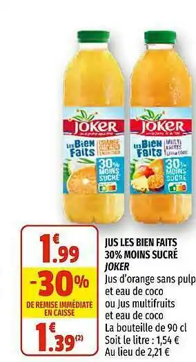Jus Les Bien Faits 30% Moins Sucré Joker