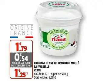 Fromage Blanc De Tradition Moulé La Faisselle Rians