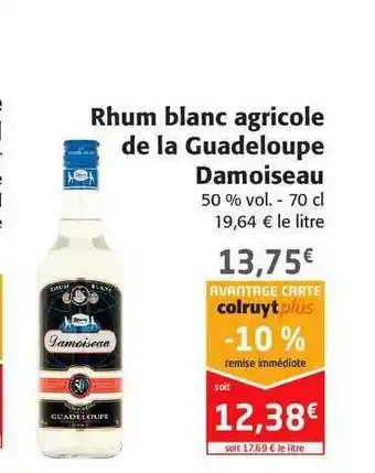 Colruyt Rhum Blanc Agricole De La Guadeloupe Damoiseau offre