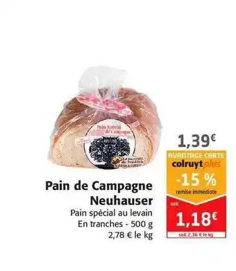 Colruyt Pain De Campagne Neuhauser offre