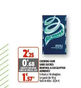 Coccinelle Supermarché Chewing-gum Sans Sucres Menthol & Eucalyptus Ariwaves offre