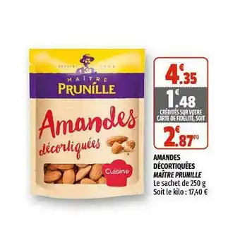 Coccinelle Supermarché Amandes Décortiquées Maître Prunille offre