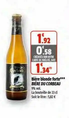 Coccinelle Supermarché Bière blonde forte** bière du corbeau offre