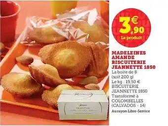 Hyper U Madeleines Amande Biscuiterie Jeannette 1850 offre