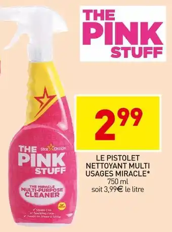 Stokomani The pink stuff le pistolet nettoyant multi usages miracle* offre