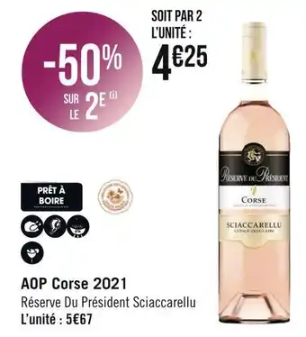 Géant Casino Réserve du président sciaccarellu aop corse 2021 offre