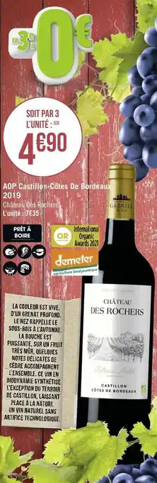 Géant Casino Château des rochers aop castillon-côtes de bordeaux 2019 offre