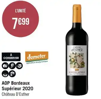 Géant Casino Château d'esther aop bordeaux supérieur 2020 offre